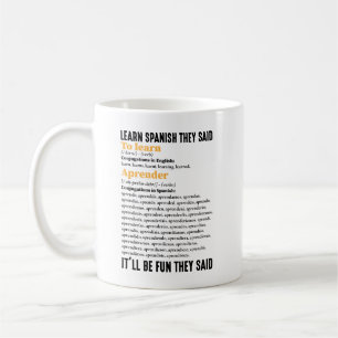 Taza De Café Aprende español, será divertido, dicen gracioso