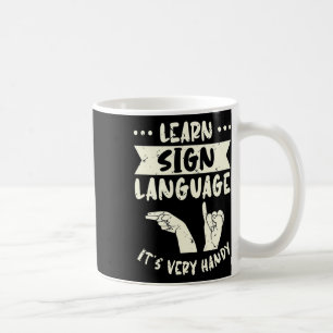 Taza De Café Aprende Lenguaje de Señas Es Muy Práctico Concienc