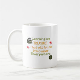 Taza De Café Aprender es un tesoro.