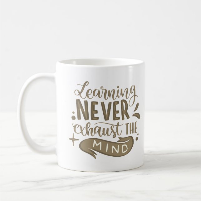 Taza De Café aprender nunca agotar la mente (Izquierda)