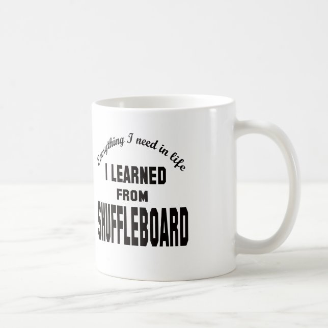 Taza De Café Aprendí de Shuffleboard. (Derecha)