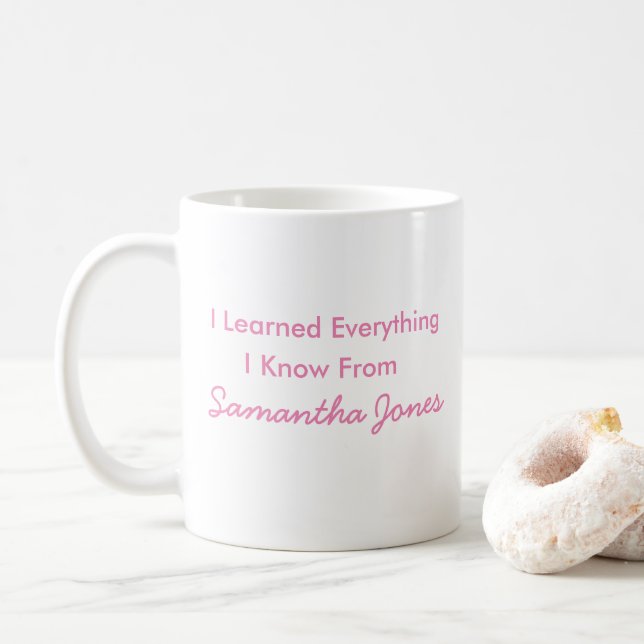 Taza De Café Aprendí Todo Lo Que Sé De Samantha Mug (Con donut)