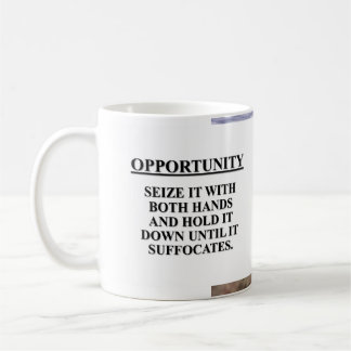 Taza De Café Aprovechar la oportunidad con ambas manos y matarl