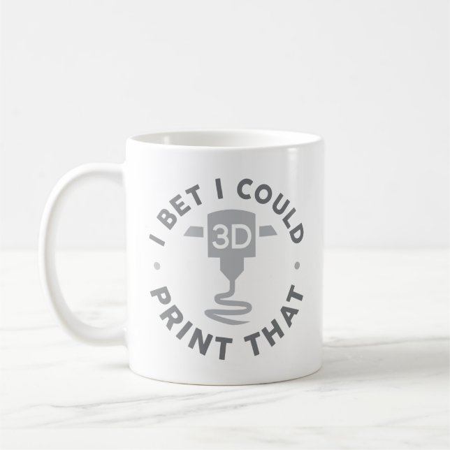 Taza De Café Apuesto A Que Podría Imprimir Eso (Izquierda)
