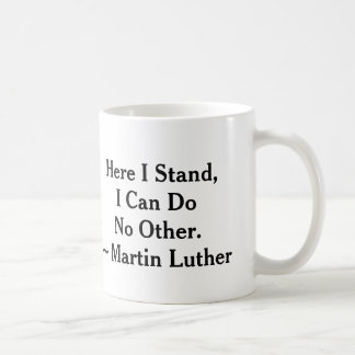 Taza De Café Aquí coloco a Martin Luther