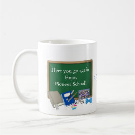 Taza De Café Aquí estás de nuevo Disfruta la Escuela Pionera- H