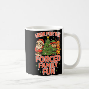 Taza De Café Aquí por la diversión familiar forzada de Navidad