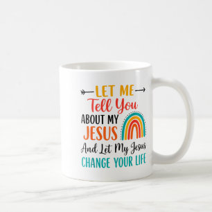 Taza De Café Arcoíris cristiano déjame decirte sobre mi Jesús