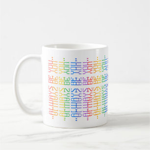 Taza De Café Arcoíris Divertido Editable Siempre Sé Tú Mensaje 