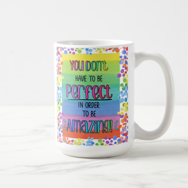 Taza De Café Arcoiris Inspirador perfectamente asombroso (Derecha)