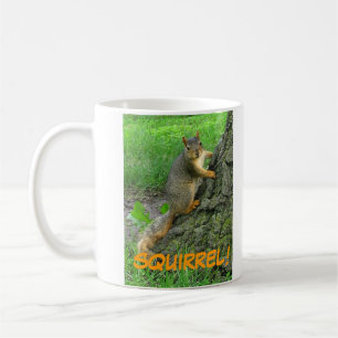 TAZA DE CAFÉ ¡ARDILLA!