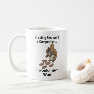 Taza De Café Ardilla Comiendo Rápido Frase Divertida
