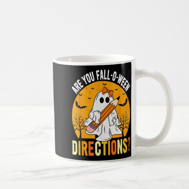 Taza De Café Are You Fall-o-ween Direction Funny Sarcastic Quot (Derecha)