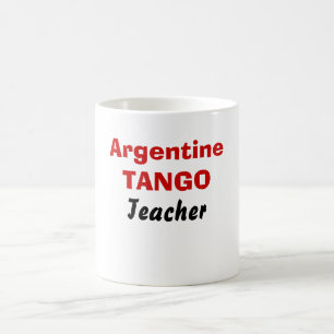 Taza De Café Argentina, TANGO, profesor