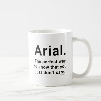 Taza De Café Arial Font Humor Mug