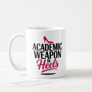 Taza De Café Arma académica en tacones Chica estudiantil confia