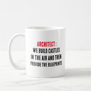 Taza De Café Arquitectos Construimos castillos en el aire y lue