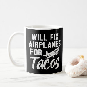 Taza De Café Arreglarán Aviones Para Tacos