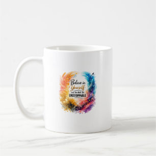 Taza De Café Arte abstracto imparable Cree en ti mismo
