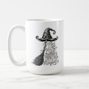Taza De Café Arte de bruja Sí puedo conducir un palo Vibe espel