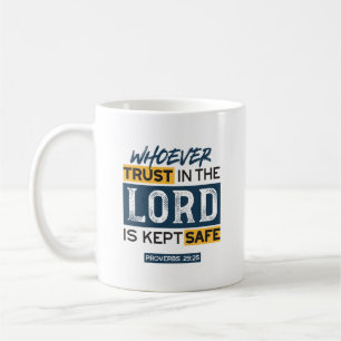 Taza De Café Arte de cita bíblica - Proverbios 29:25 Confía en