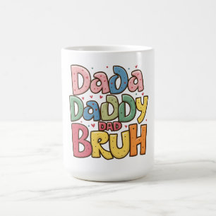 Taza De Café Arte de Frase de Paternidad Juguetona