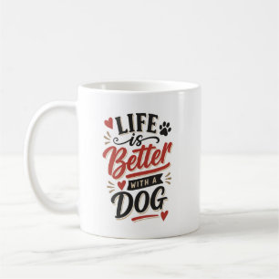 Taza De Café Arte de pared para amantes de perros - La vida es 