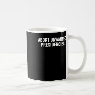 Taza De Café Arte de resistencia política - Abortar a president