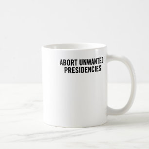 Taza De Café Arte de resistencia política - Abortar a president