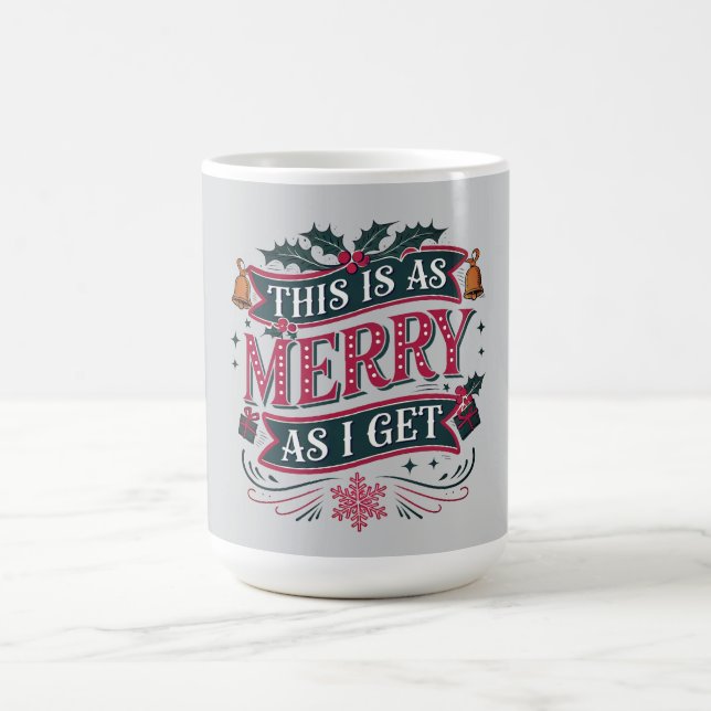 Taza De Café As Merry As I Get Funny Christmas (Centro)