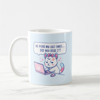 Taza De Café As Purr My Last Email - Funny Cat Office Humor