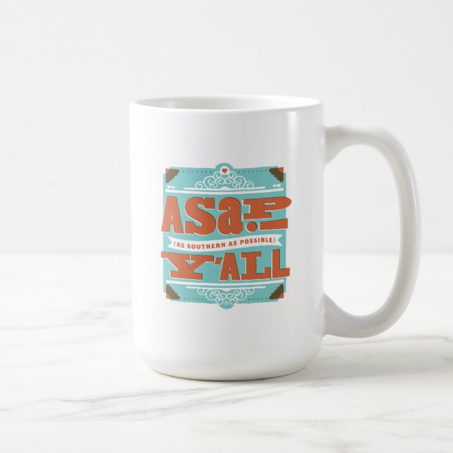 Taza De Café ASAP | Lo Más Meridional Posible Para Todos (Derecha)
