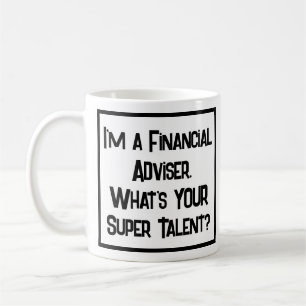 Taza De Café Asesor Financiero Super Talent. Coffee Mug