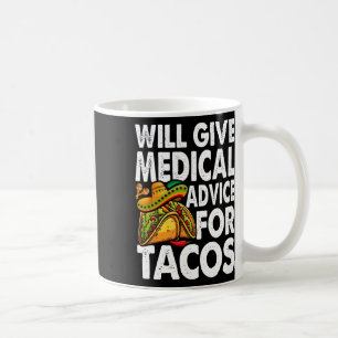 Taza De Café Asesoramiento Médico Para Tacos Mexicanos Cinco De
