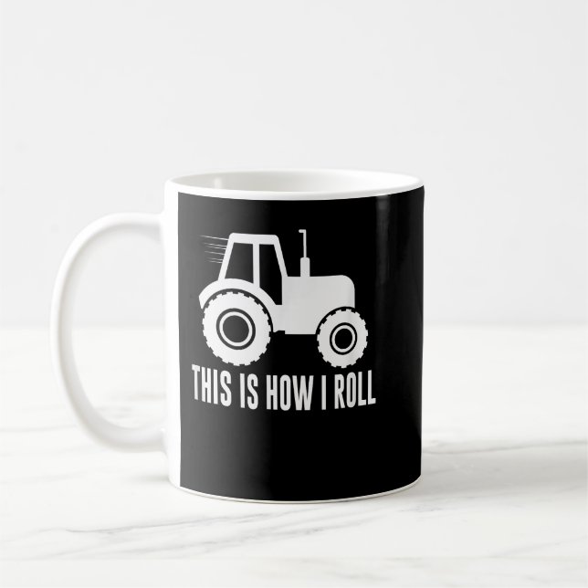 Taza De Café Así Es Como Giro - Tractor De Granja - (Izquierda)