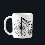 Taza De Café Así es como hago correr a Penny Farthing Coffee Mu<br><div class="desc">taza divertida con bicicleta de despedida victoriana penny</div>