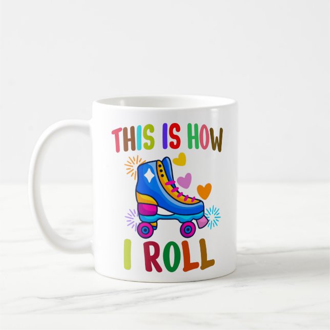 Taza De Café Así es como hago el patinaje sobre ruedas (Izquierda)
