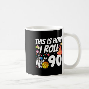 Taza De Café Así es como ruedo 90 bolos cumpleaños 90