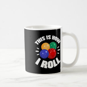 Taza De Café Así es como ruedo Bola de Boliche Jugador de Bolic