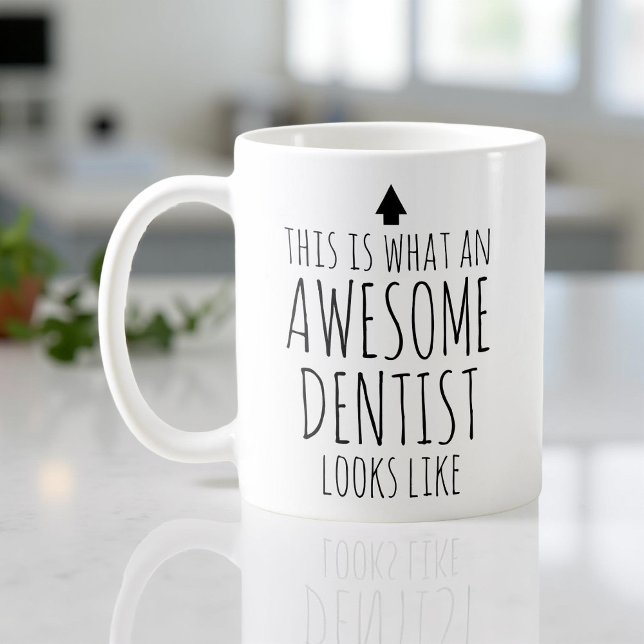Taza De Café Así es como se ve un maravilloso dentista (Subido por el creador)