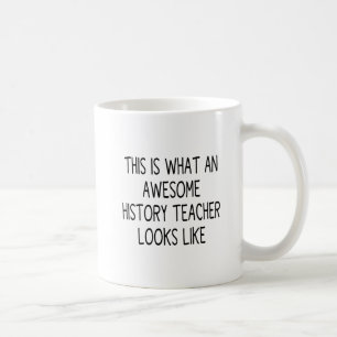 Taza De Café Así Es Como Se Ve Un Profesor De Historia Increíbl