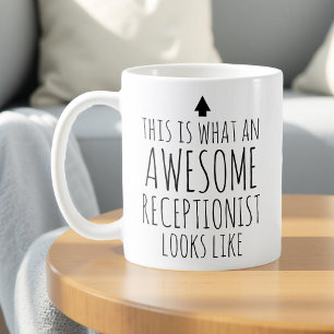 Taza De Café Así es como se ve una recepcionista increíble