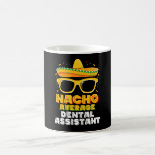 Taza De Café Asistente Dental No Promedio Cinco De Mayo