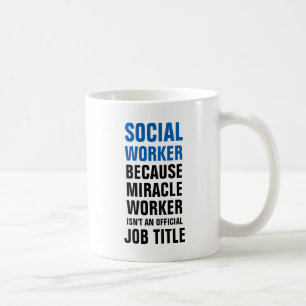 Taza De Café Asistente social porque el hacedor de milagros no