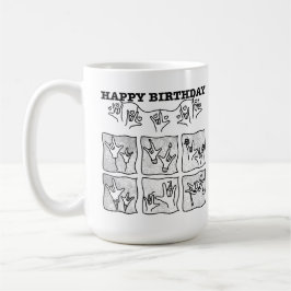 Taza De Café ASL ILY Obsession - Happy Birthday!
