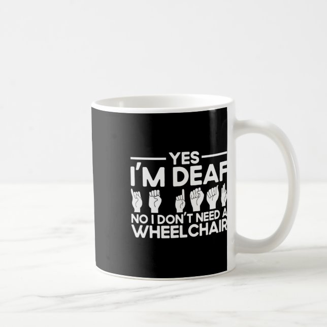 Taza De Café Asl Sign Language Yes I'm Deaf  (Derecha)