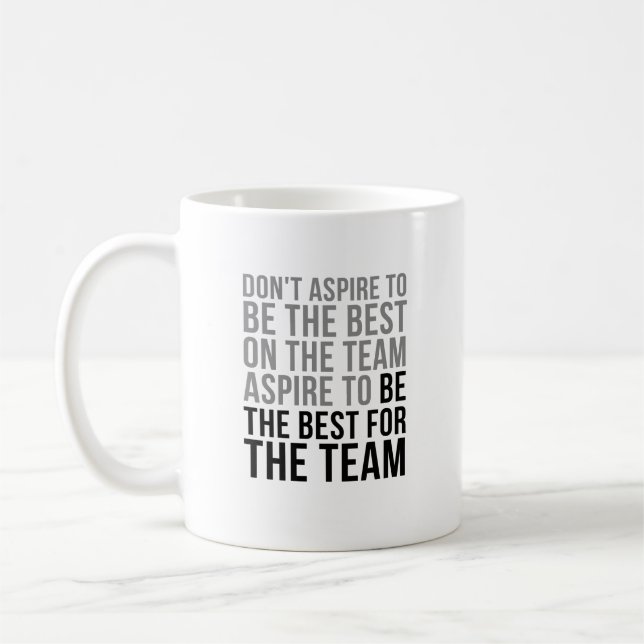 Taza De Café Aspirar A Ser Lo Mejor Para El Equipo (Izquierda)