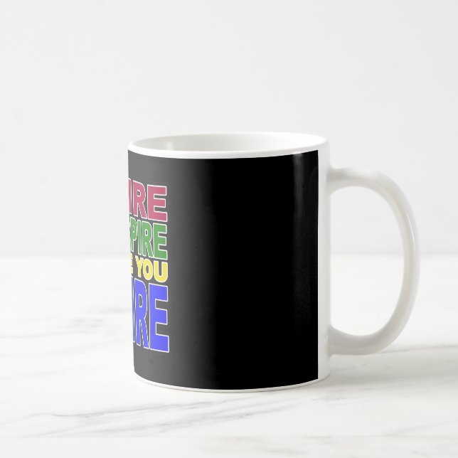 TAZA DE CAFÉ ASPIRE INSPIRAR ANTES DE QUE USTED EXPIRE (Derecha)