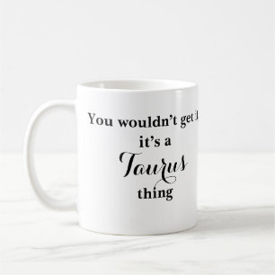 Taza De Café Astrología Taurus Zodiac Funny Mug