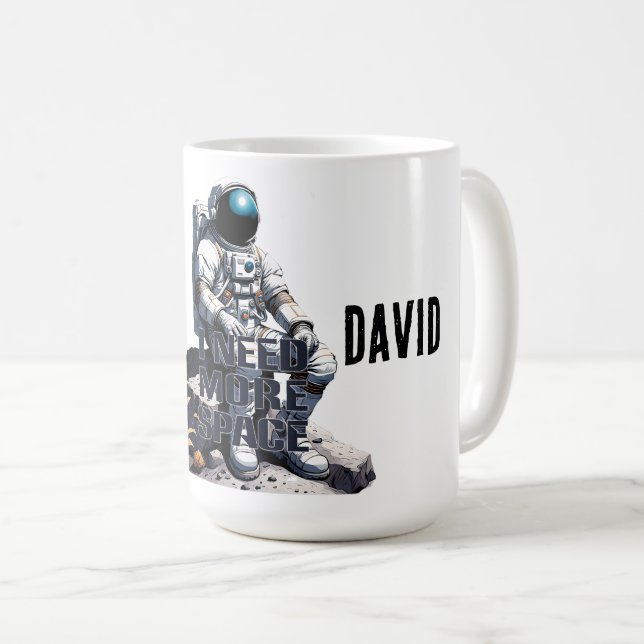 Taza De Café Astronauta de nombre personalizado: 'Necesito más  (Anverso derecho)